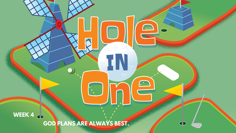 Hole In One | God's plans are always best.